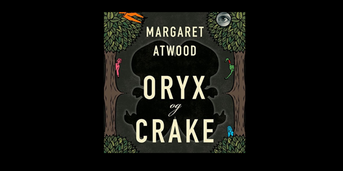 2017 Reading Challenge: Oryx and Crake by Margaret Atwood Novel Review