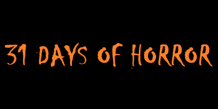#HalloweenMonth: 31 days of horror