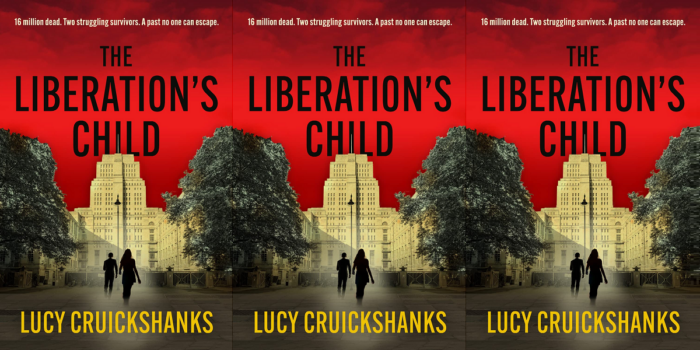 The Liberation’s Child by Lucy Cruickshanks: Novel Review