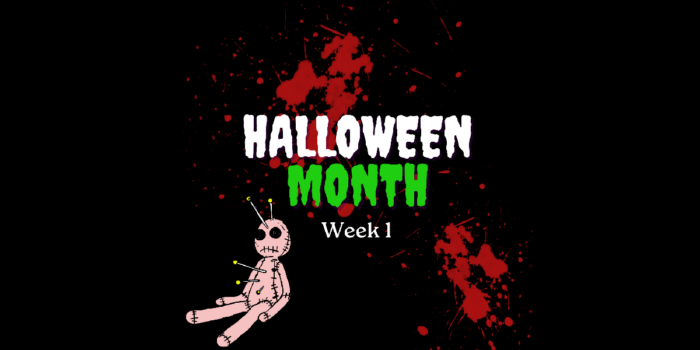 Halloween Month 2023: Week 1